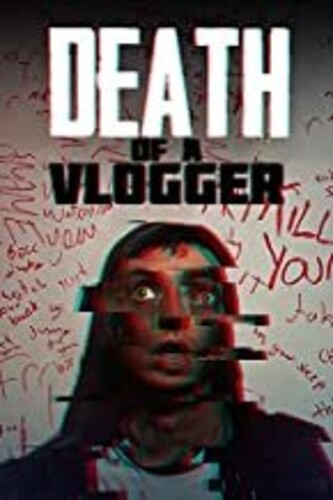 Death of a Vlogger - Death of a Vlogger