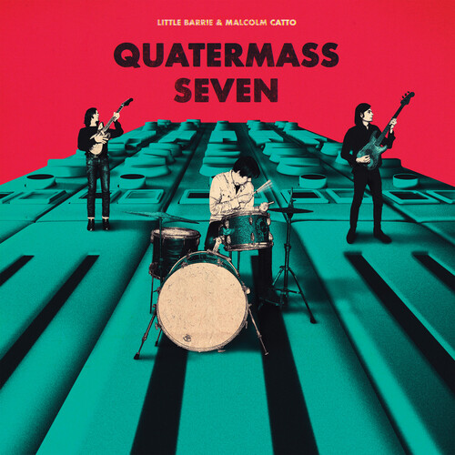 Little Barrie - Quatermass Seven
