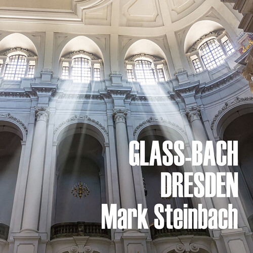 Glass and Bach in Dresden