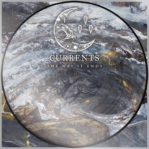 Currents - The Way it Ends (Picture Disc)