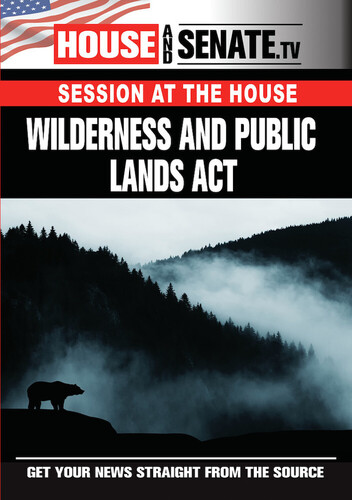 Wilderness & Public Lands Act - Wilderness And Public Lands Act