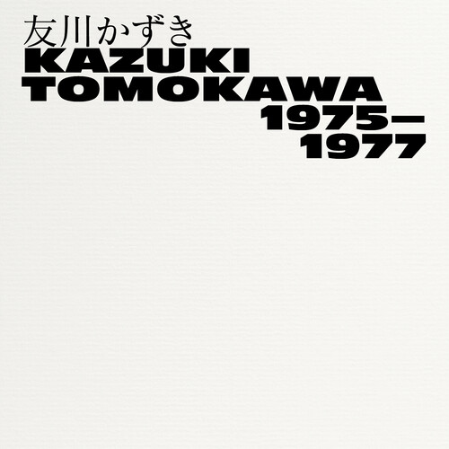Kazuki Tomokawa 1975-1977