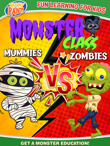 Monster Class: Zombies vs Mummies - Monster Class: Zombies Vs Mummies