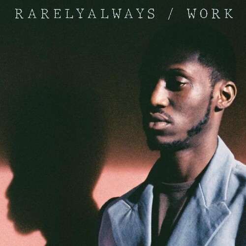 Rarelyalways - Work [LP]