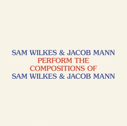 Sam Wilkes  / Mann,Jacob - Perform The Compositions Of Sam Wilkes & Jacob Man
