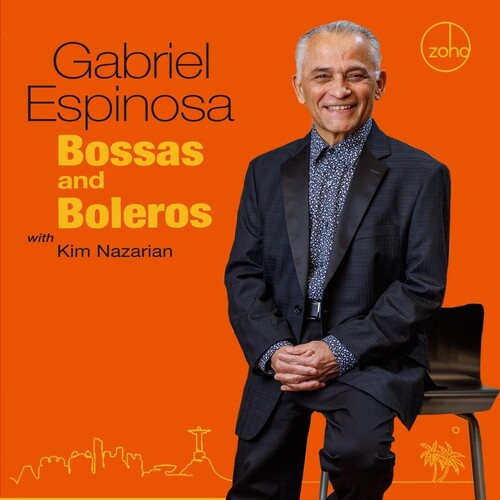 Gabriel Espinosa - Bossas & Boleros