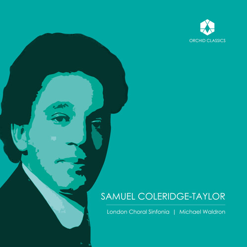Taylor / Orford / London Choral Sinfonia - Choral Music Of Samuel Coleridge