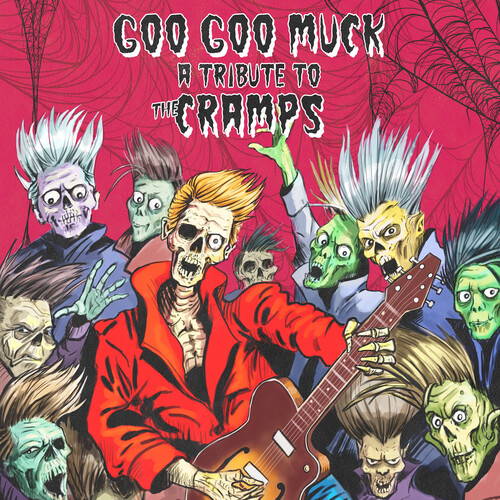 Goo Goo Muck: A Tribute To The Cramps (Various Artists)