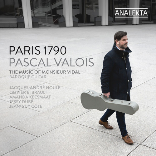 Paris 1790 - the Music of Monsieur Vidal