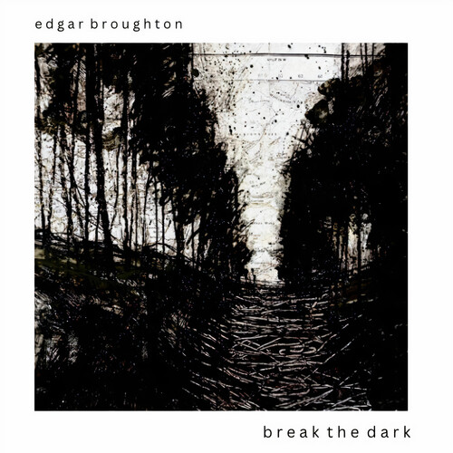 Edgar Broughton - Break The Dark (Uk)