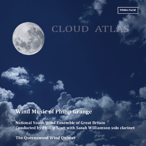Philip Grange  / National Youth Wind Ensemble G.B. - Cloud Atlas: Wind Music Of Philip Grange (Uk)