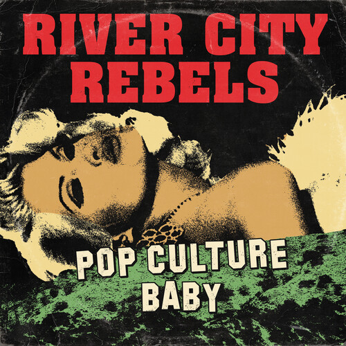 River City Rebels - Pop Culture Baby