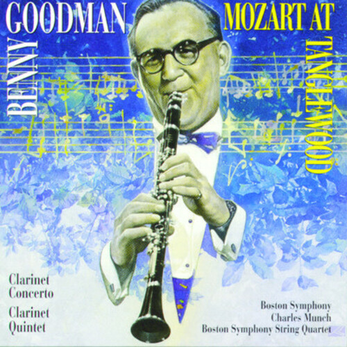 Benny Goodman - Mozart At Tanglewood
