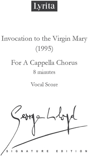 Lloyd: Invocation to the Virgin Mary for a cappella chorus SATB Vocal Score