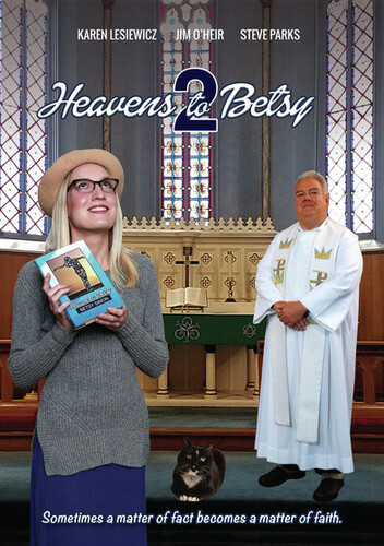 Heavens To Betsy 2