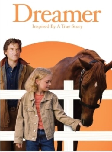 DREAMER: INSPIRED BY A TRUE STORY