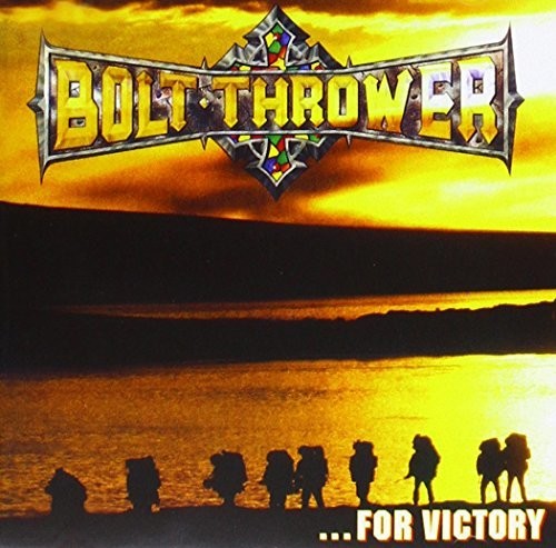 Bolt Thrower - For Victory [Import]
