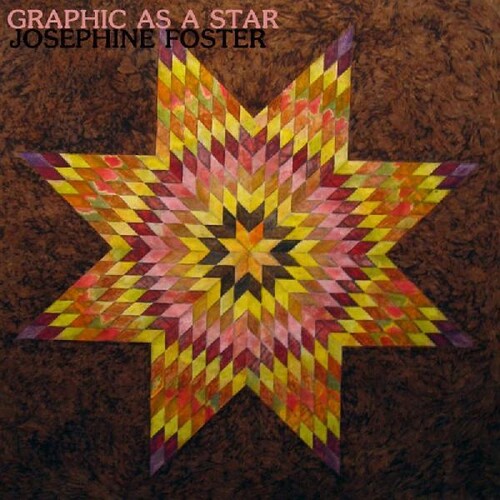Josephine Foster - Graphic As a Star vinyl record cover