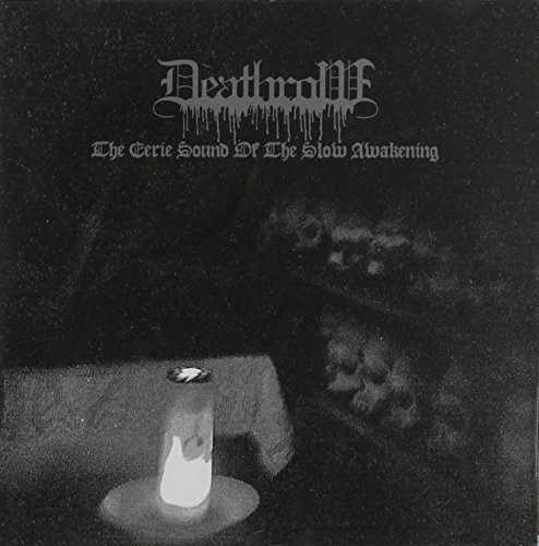 Eerie Sound Of The Slow Awakening