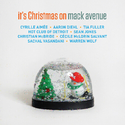 It's Christmas on Mack Avenue / Various