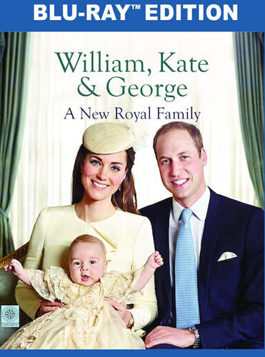 William, Kate and George: A New Royal Family