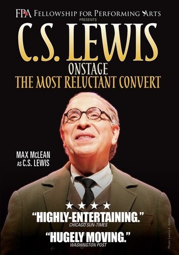 C.S. Lewis Onstage: The Most Reluctant Convert