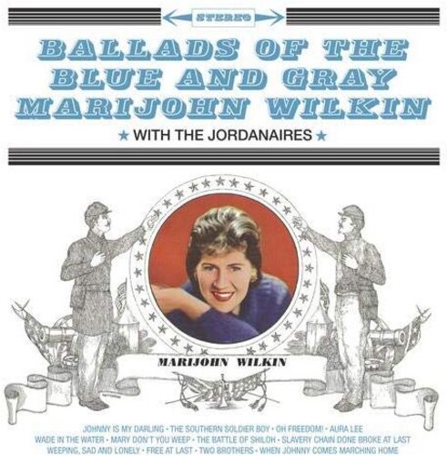 Marijohn Wilkin - Ballads Of The Blue And Gray