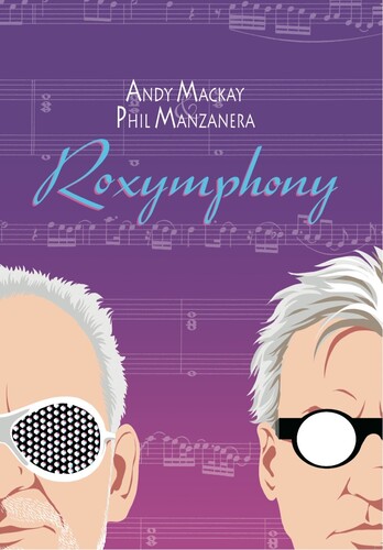Roxymphony|Andy Mackay (Sax)/Phil Manzanera