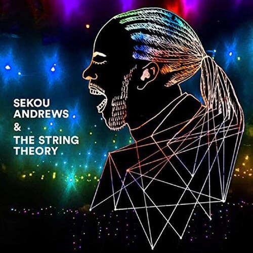 Sekou Andrews + The String Theory