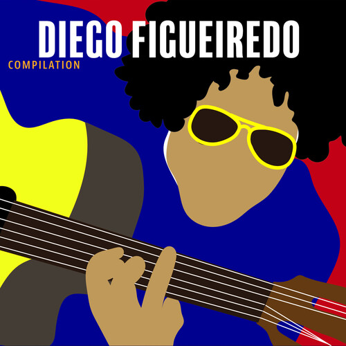 Diego Figueiredo - Compilation