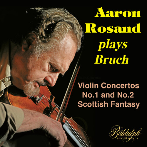 Aaron Rosand Plays Max Bruch