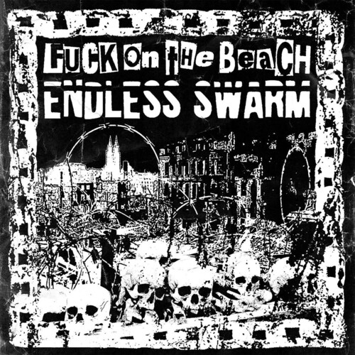 Fuck On The Beach / Endless Swarm - Fuck On The Beach / Endless Swarm