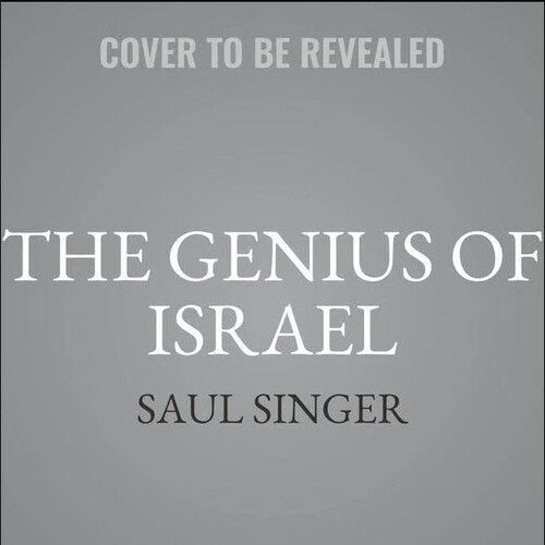 Saul Singer  / Senor,Dan - Genius Of Israel (Hcvr)