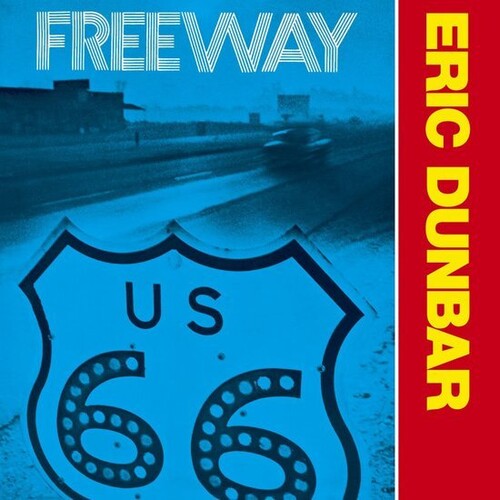 Eric Dunbar - Freeway [Remastered]