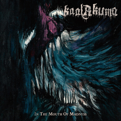 Kaal Akuma - In The Mouth Of Madness [180 Gram] (Post)