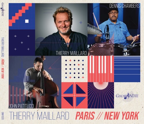 Thierry Maillard  / Patitucci,John / Chambers,John - Paris New York