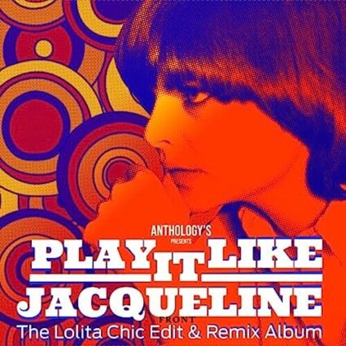JACQUELINE TAIEB - Play It Like Jacqueline (Edit & Remix Album)