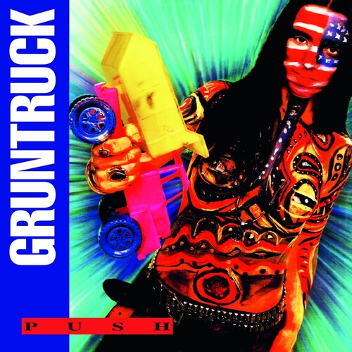 Gruntruck - Push (Uk)