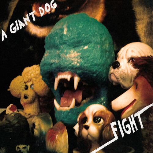 A Giant Dog - Fight [Colored Vinyl] (Grn) [Download Included]