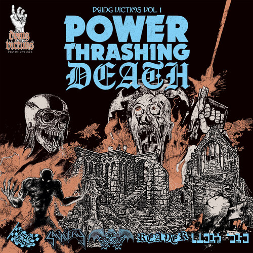 Dying Victims 1: Power Thrashing Death /  Various