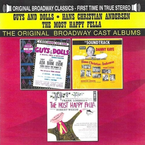 Guys And Dolls, Hans Christian Andersen And Most Happy Fella /   Original Cast