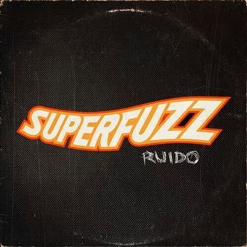 Superfuzz - Ruido (Spa)