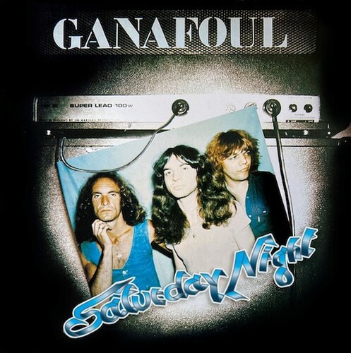 Ganafoul - Saturday Night + Route 77 Plus Bonus Tracks [Remastered]