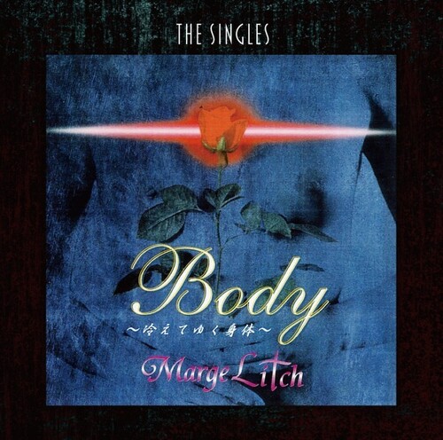 Marge Litch - Body: The Singles