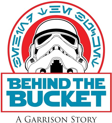 Behind the Bucket: A Garrison Story