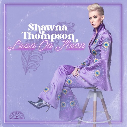 Shawna Thompson - Lean On Neon vinyl record cover