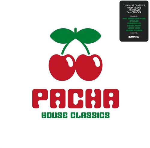Pacha House Classics (Various Artists)