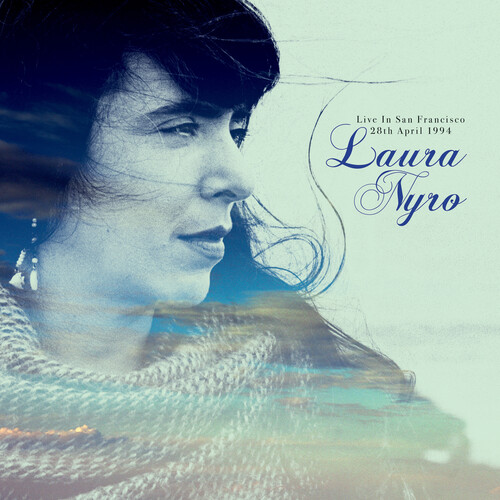 Laura Nyro - Live In San Francisco 28th April 1994