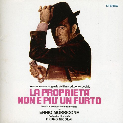 La Proprieta Non E PiÃ¹ Un Furto (Property Is No Longer a Theft) (Original Motion Picture Soundtrack)