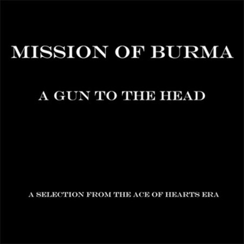 A Gun To The Head: A Selection From Ace Of Hearts